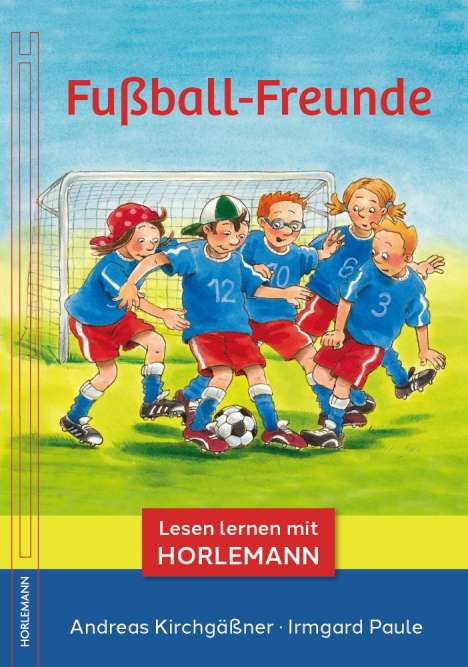 Andreas Kirchgäßner: Fußball-Freunde, Buch