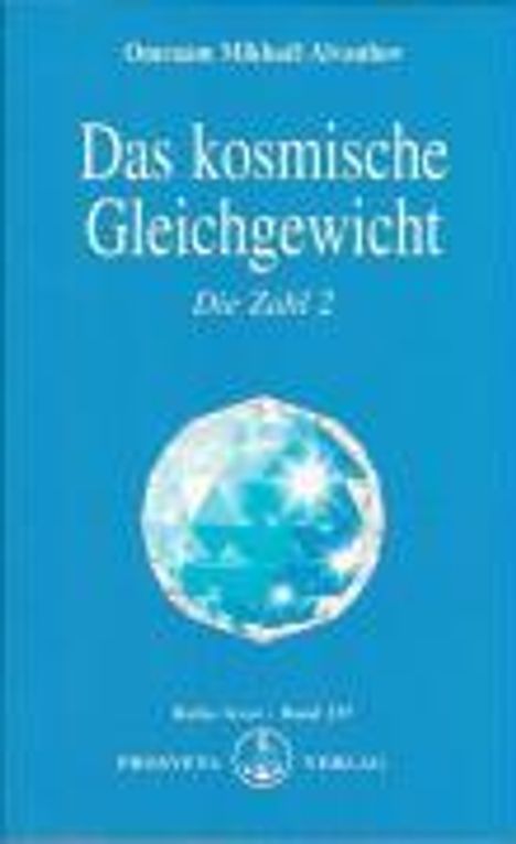 Omraam Mikhael Aivanhov: Das kosmische Gleichgewicht, Buch