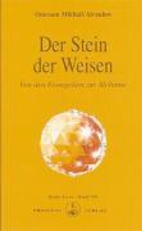 Omraam Mikhael Aivanhov: Der Stein der Weisen - Von den Evangelien zur Alchimie, Buch