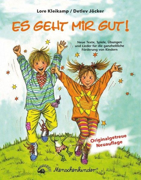 „ES GEHT MIR GUT! Originalgetreue Neuauflage.“ Zwei fröhliche Kinder, Junge in gestreifter Kleidung, Mädchen mit Sonnenblume.