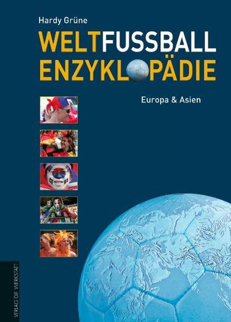 Hardy Grüne: Weltfußball Enzyklopädie 01, Buch