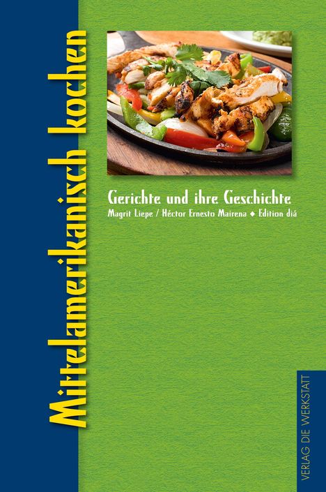 Margrit Liepe: Mittelamerikanisch kochen, Buch