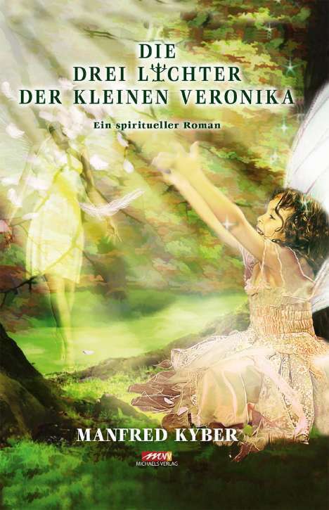 Manfred Kyber: Die Drei Lichter der kleinen Veronika - Hardcover Sonderausgabe, Buch