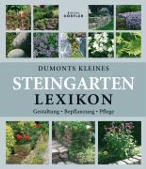 Hermann Hackstein: Hackstein, W: Dumonts kleines Steingarten-Lexikon, Buch