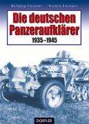Wolfgang Fleischer: Fleischer, W: Dt. Panzeraufklärer, Buch