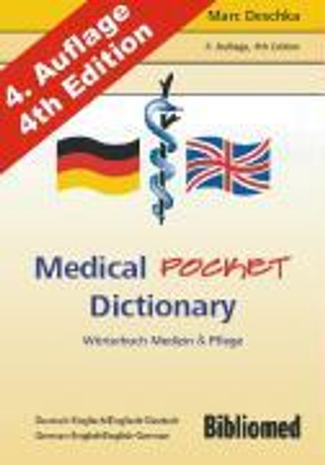 Marc Deschka: Medical Pocket Dictionary. Wörterbuch Medizin und Pflege. Deutsch/Englisch - English/German, Buch