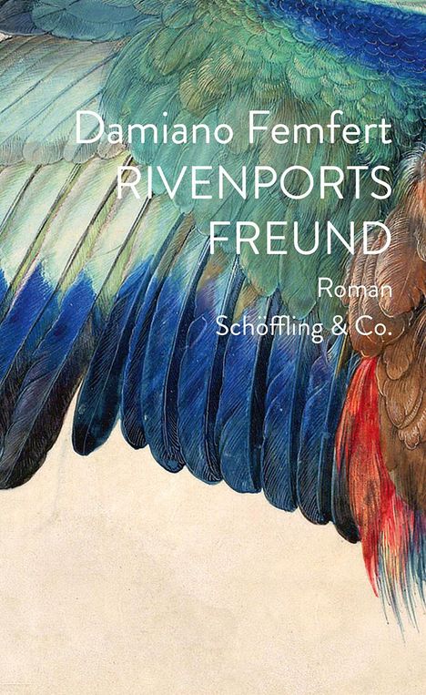 Damiano Femfert: Rivenports Freund, Buch