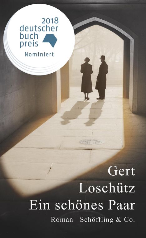 Gert Loschütz: Ein schönes Paar, Buch