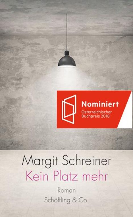 Margit Schreiner: Kein Platz mehr, Buch