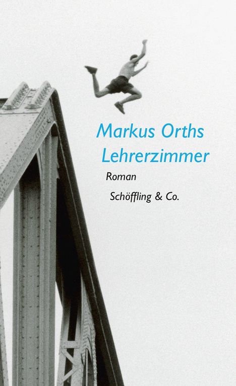 Markus Orths: Lehrerzimmer, Buch