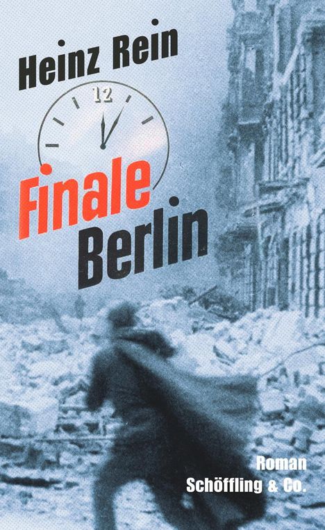 Heinz Rein: Finale Berlin, Buch