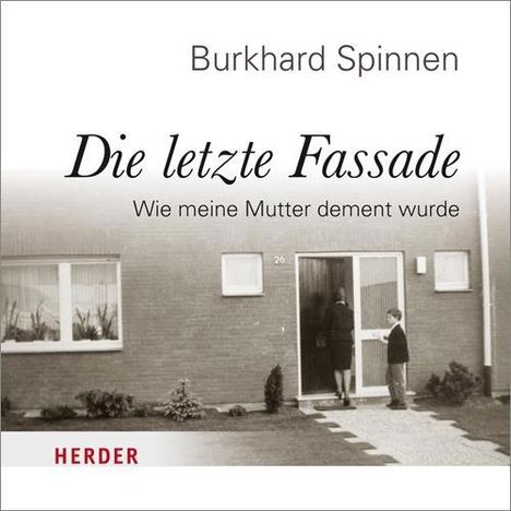 Burkhard Spinnen: Die letzte Fassade, CD