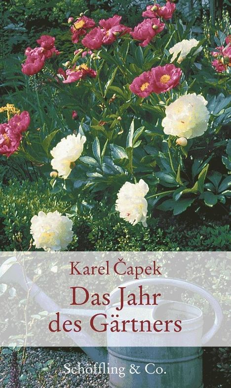Karel Capek: Capek, K: Jahr des Gärtners, Buch