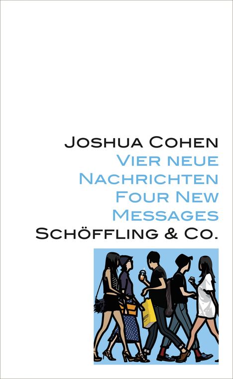 Joshua Cohen: Vier neue Nachrichten, Buch