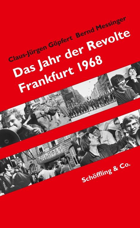 Claus-Jürgen Göpfert: Das Jahr der Revolte, Buch