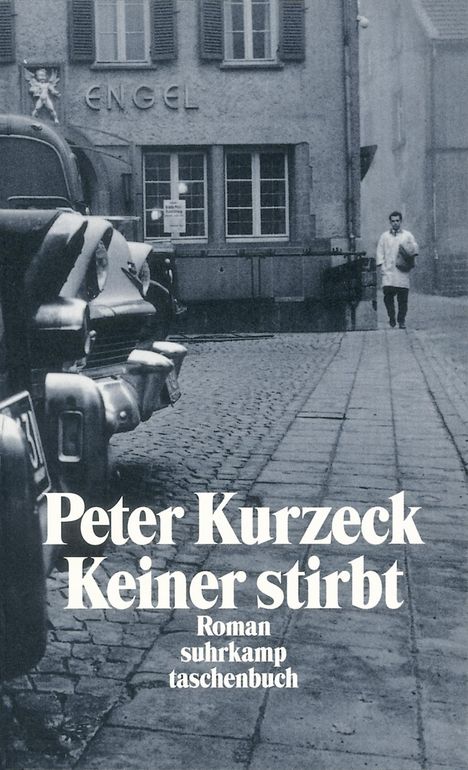 Peter Kurzeck: Kurzeck, P: Keiner stirbt, Buch