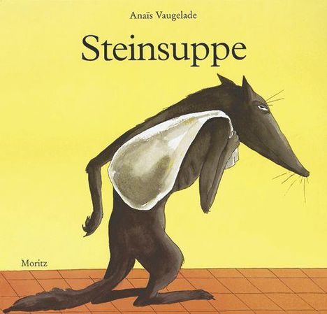 Anais Vaugelade: Steinsuppe, Buch