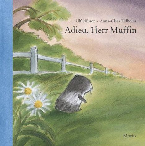 Ulf Nilsson: Adieu, Herr Muffin, Buch