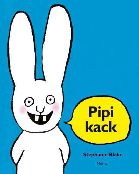 Stephanie Blake: Pipikack, Buch