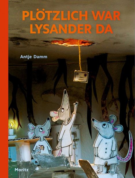 Antje Damm: Plötzlich war Lysander da, Buch