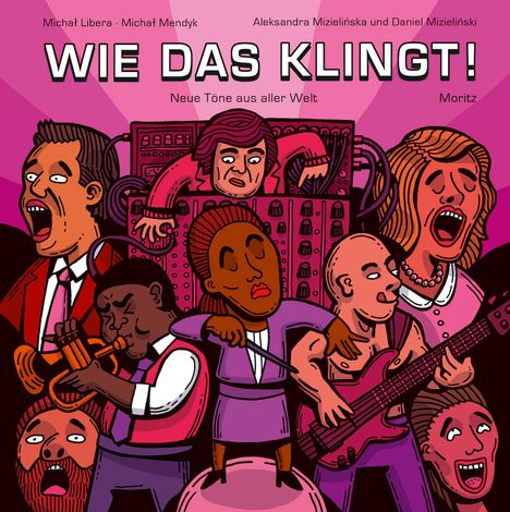 Michal Libera: Wie das klingt!, Buch