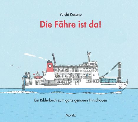 Yuichi Kasano: Die Fähre ist da!, Buch