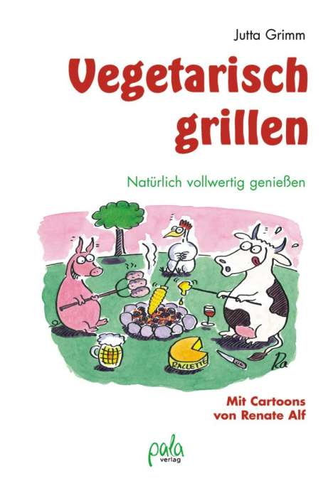 Jutta Grimm: Vegetarisch grillen, Buch