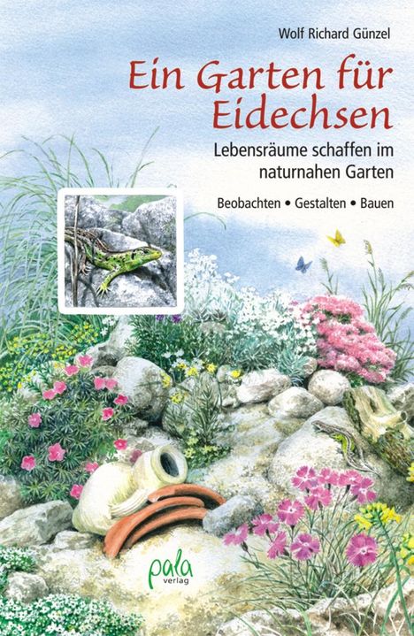 Wolf Richard Günzel: Ein Garten für Eidechsen, Buch
