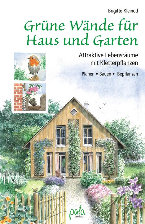 Brigitte Kleinod: Grüne Wände für Haus und Garten, Buch