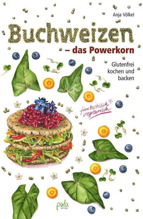 Anja Völkel: Buchweizen - das Powerkorn, Buch