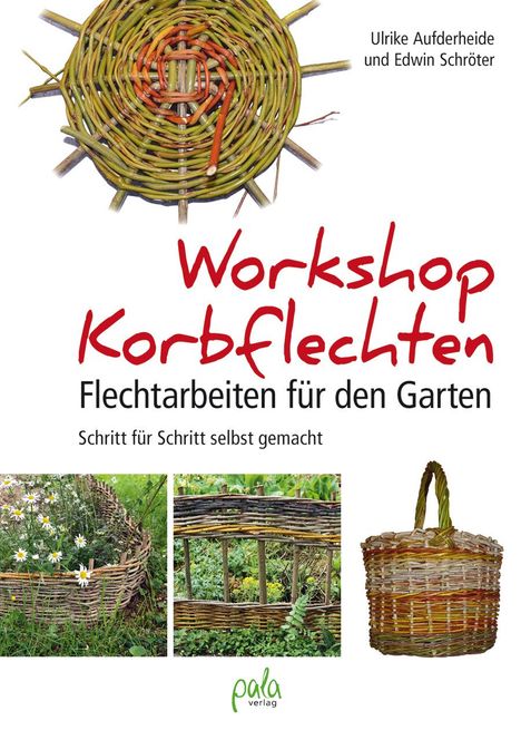 Ulrike Aufderheide: Workshop Korbflechten, Buch