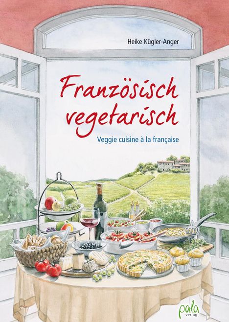 Heike Kügler-Anger: Französisch vegetarisch, Buch