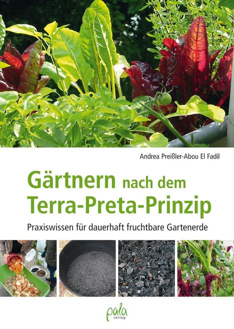 Andrea Preißler-Abou El Fadil: Gärtnern nach dem Terra-Preta Prinzip, Buch