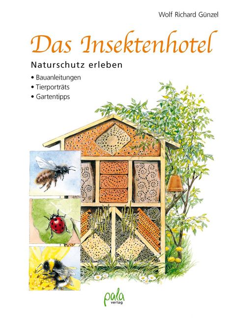 Wolf Richard Günzel: Das Insektenhotel, Buch