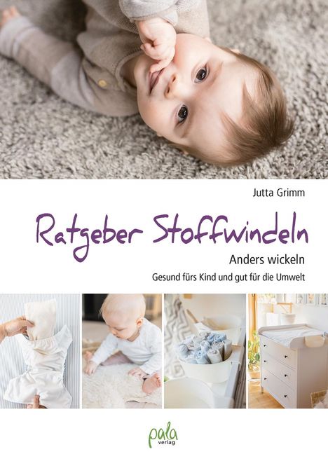 Jutta Grimm: Ratgeber Stoffwindeln, Buch