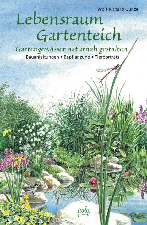 Wolf Richard Günzel: Lebensraum Gartenteich, Buch