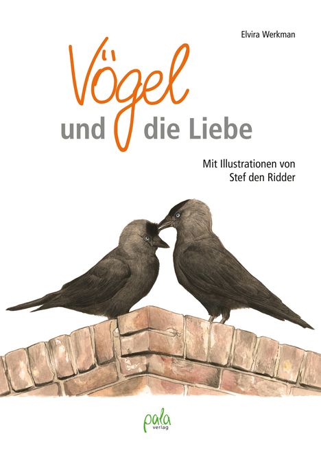 Elvira Werkman: Vögel und die Liebe, Buch
