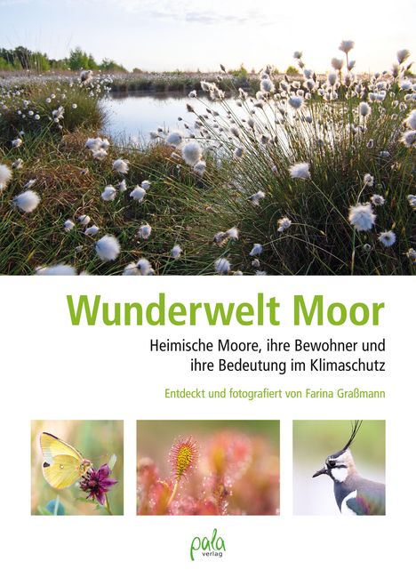 Farina Graßmann: Wunderwelt Moor, Buch