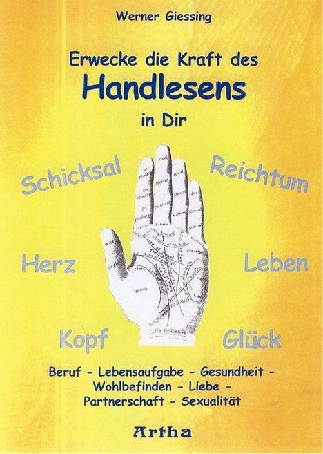 Werner Giessing: Erwecke die Kraft des Handlesens in Dir, Buch