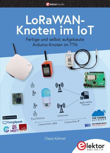 Claus Kühnel: LoRaWAN-Knoten im IoT, Buch