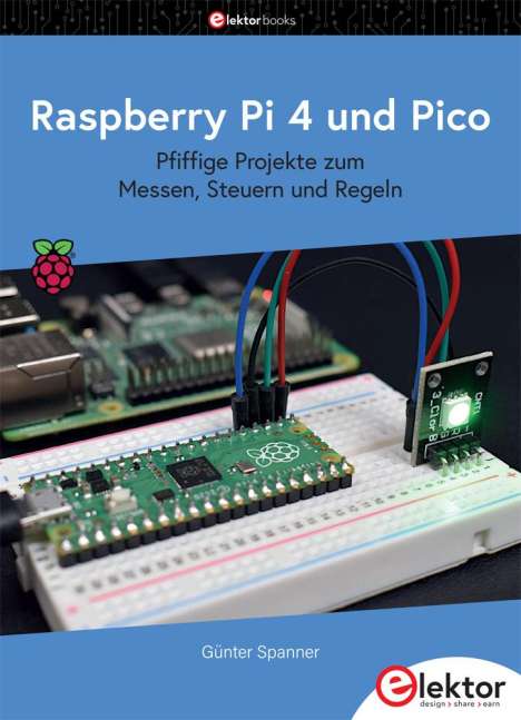 Günter Spanner: Raspberry Pi 4 und Pico, Buch