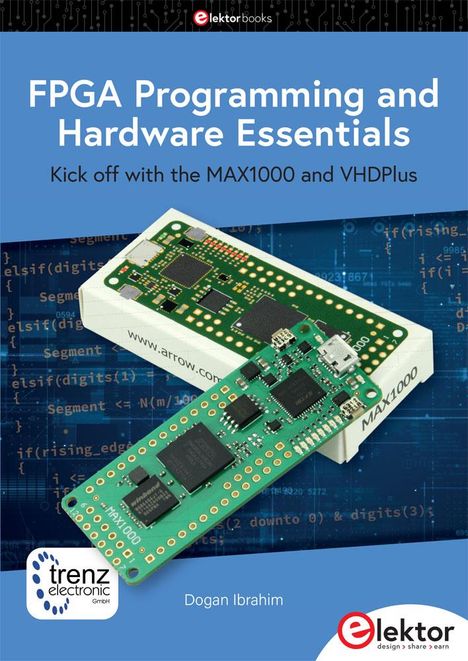 Dogan Ibrahim: FPGA Programming and Hardware Essentials, Buch