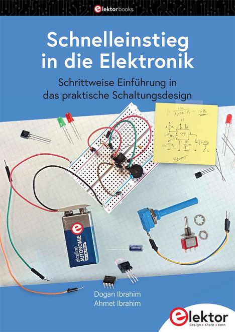 Ahmet Ibrahim: Schnelleinstieg in die Elektronik, Buch