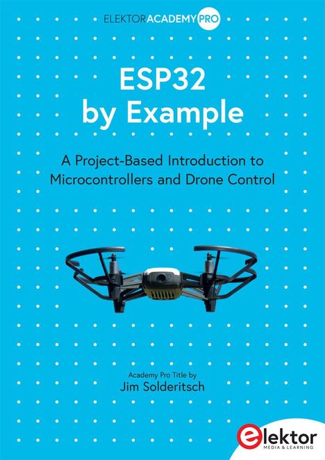 Jim Solderitsch: ESP32 by Example, Buch