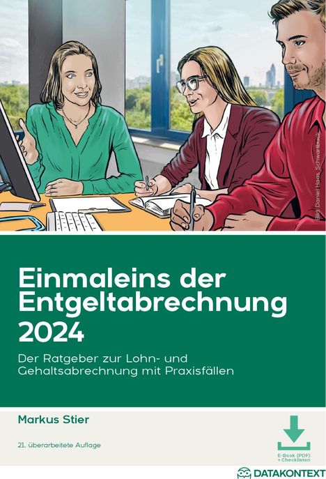 Markus Stier: Einmaleins der Entgeltabrechnung 2024, 1 Buch und 1 Diverse