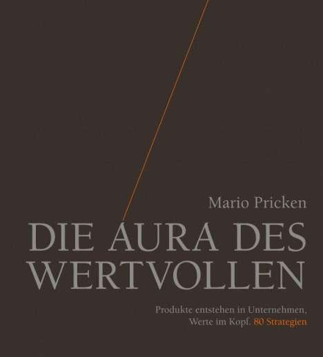 Mario Pricken: Die Aura des Wertvollen, Buch