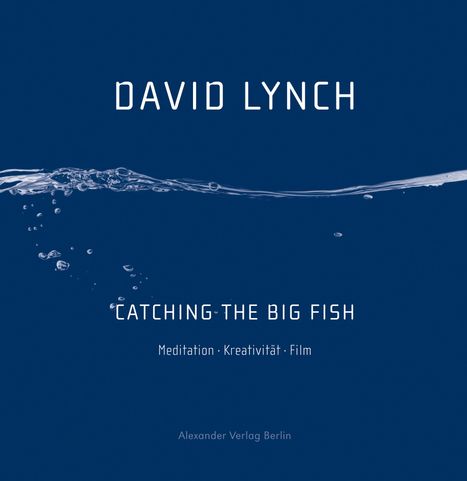 David Lynch: Catching the Big Fish, Buch
