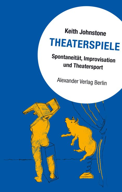 Keith Johnstone: Theaterspiele, Buch