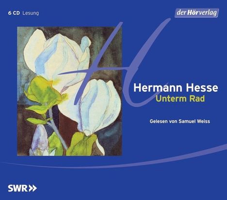 Hermann Hesse: Unterm Rad. 6 CDs, CD