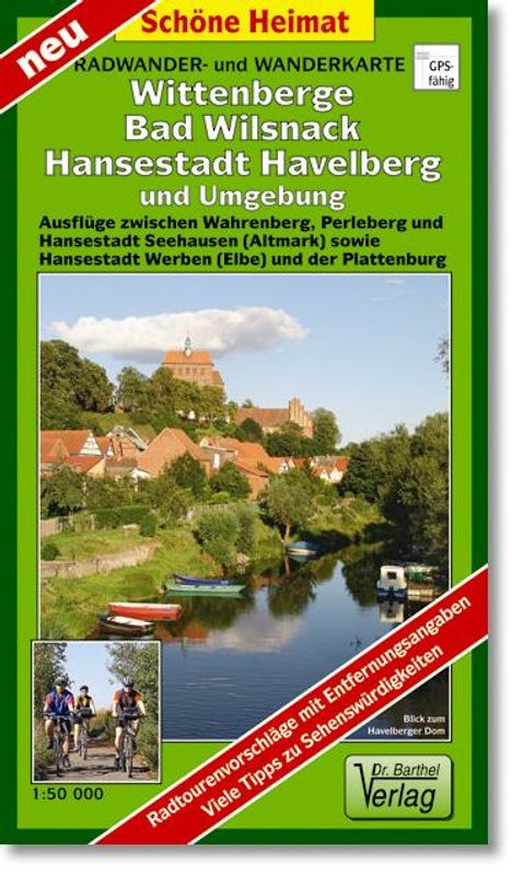 Radwander- und Wanderkarte Wittenberge, Bad Wilsnack, Hansestadt Havelberg und Umgebung 1:50000, Karten